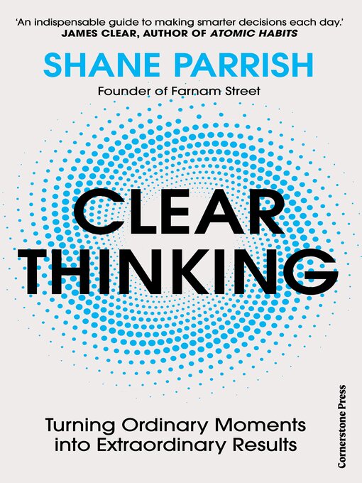 Title details for Clear Thinking by Shane Parrish - Wait list
